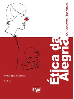 cover image of Ética da alegria no contexto hospitalar